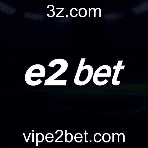 E2Bet Aposta em Crescimento Responsável
